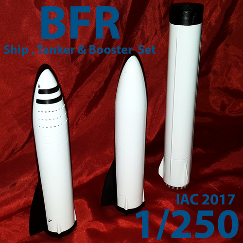 ITS BFR1 2017 Set (Ship, Tanker & Booster) - 3Dprinted & Painted Models